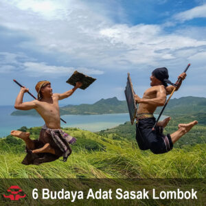 6 Budaya Adat Sasak Lombok